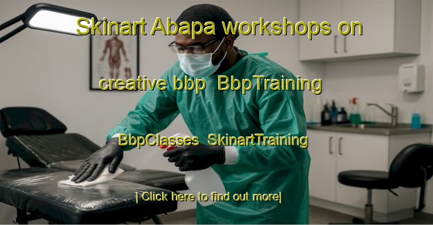 Skinart Abapa workshops on creative bbp | BbpTraining | BbpClasses | SkinartTraining-Brazil