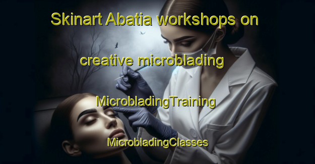 Skinart Abatia workshops on creative microblading | #MicrobladingTraining #MicrobladingClasses #SkinartTraining-Brazil