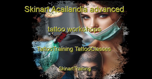 Skinart Acailandia advanced tattoo workshops | #TattooTraining #TattooClasses #SkinartTraining-Brazil