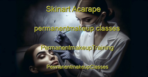 Skinart Acarape permanentmakeup classes | #PermanentmakeupTraining #PermanentmakeupClasses #SkinartTraining-Brazil