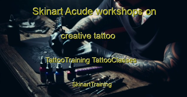 Skinart Acude workshops on creative tattoo | #TattooTraining #TattooClasses #SkinartTraining-Brazil