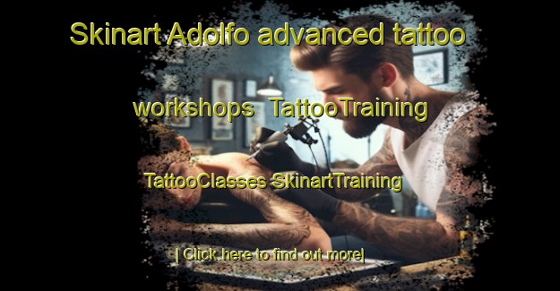 Skinart Adolfo advanced tattoo workshops | #TattooTraining #TattooClasses #SkinartTraining-Brazil