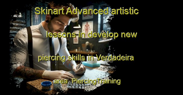 Skinart Advanced artistic lessons in develop new piercing skills in Verdadeira area | PiercingTraining | PiercingClasses | SkinartTraining-Brazil