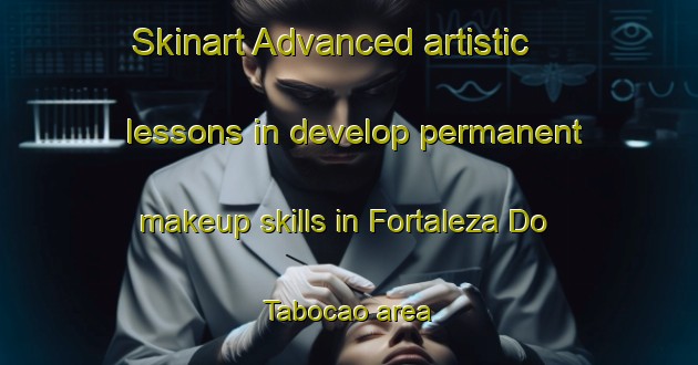 Skinart Advanced artistic lessons in develop permanent makeup skills in Fortaleza Do Tabocao area | PermanentmakeupTraining | PermanentmakeupClasses | SkinartTraining-Brazil