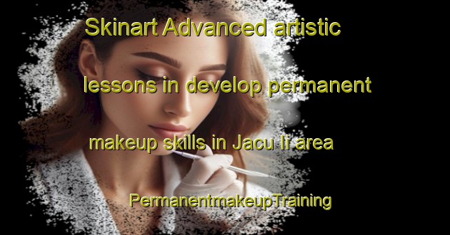 Skinart Advanced artistic lessons in develop permanent makeup skills in Jacu Ii area | PermanentmakeupTraining | PermanentmakeupClasses | SkinartTraining-Brazil