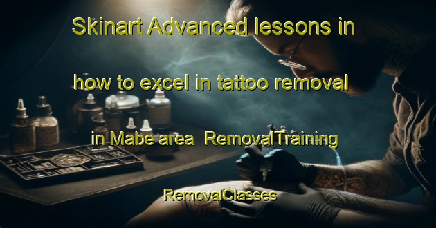 Skinart Advanced lessons in how to excel in tattoo removal in Mabe area | RemovalTraining | RemovalClasses | SkinartTraining-Brazil