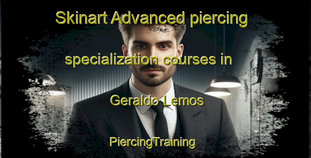 Skinart Advanced piercing specialization courses in Geraldo Lemos | #PiercingTraining #PiercingClasses #SkinartTraining-Brazil