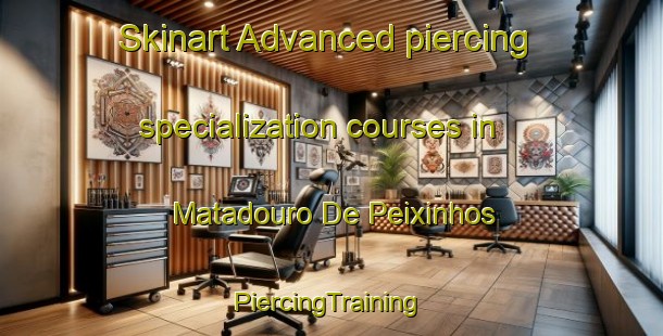 Skinart Advanced piercing specialization courses in Matadouro De Peixinhos | #PiercingTraining #PiercingClasses #SkinartTraining-Brazil