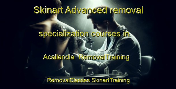 Skinart Advanced removal specialization courses in Acailandia | #RemovalTraining #RemovalClasses #SkinartTraining-Brazil