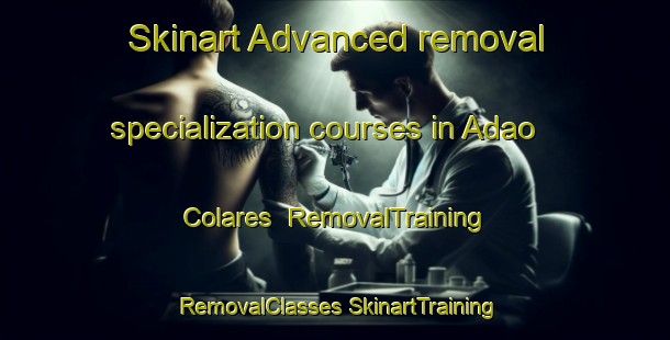 Skinart Advanced removal specialization courses in Adao Colares | #RemovalTraining #RemovalClasses #SkinartTraining-Brazil