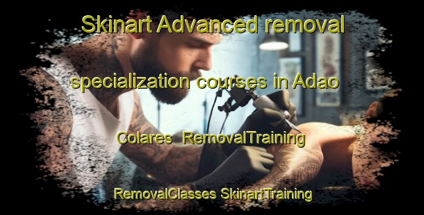 Skinart Advanced removal specialization courses in Adao Colares | #RemovalTraining #RemovalClasses #SkinartTraining-Brazil