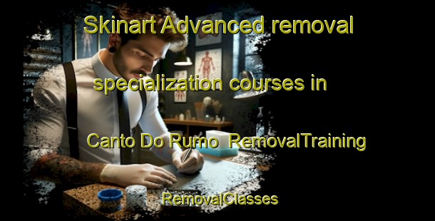 Skinart Advanced removal specialization courses in Canto Do Rumo | RemovalTraining | RemovalClasses | SkinartTraining-Brazil