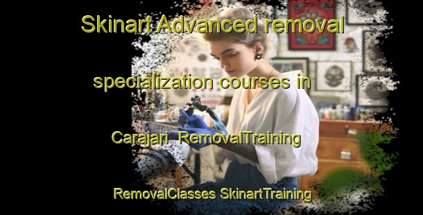 Skinart Advanced removal specialization courses in Carajari | #RemovalTraining #RemovalClasses #SkinartTraining-Brazil