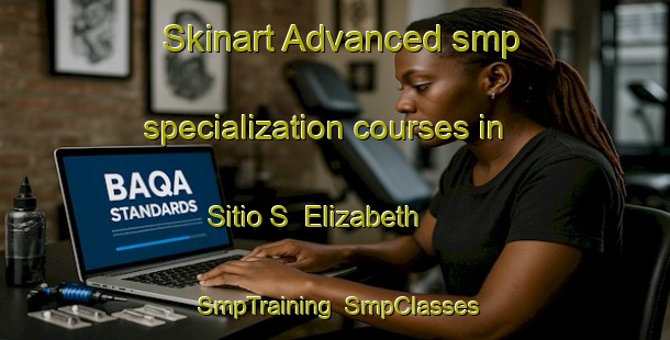 Skinart Advanced smp specialization courses in Sitio S  Elizabeth | SmpTraining | SmpClasses | SkinartTraining-Brazil