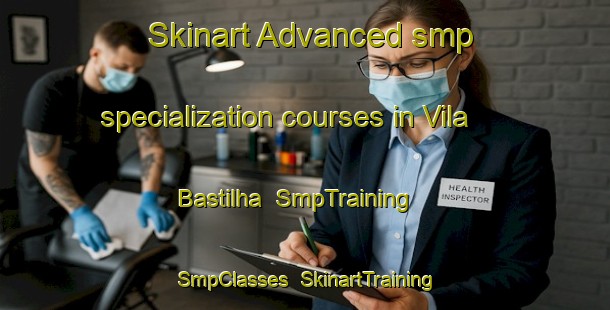 Skinart Advanced smp specialization courses in Vila Bastilha | SmpTraining | SmpClasses | SkinartTraining-Brazil