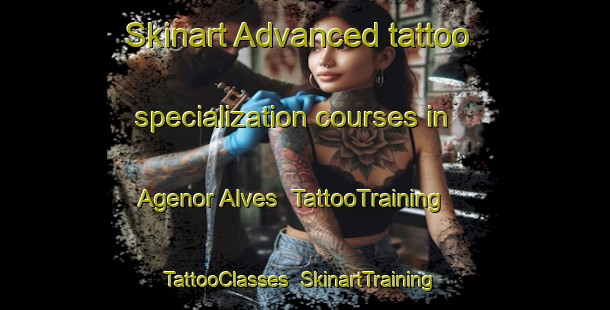 Skinart Advanced tattoo specialization courses in Agenor Alves | TattooTraining | TattooClasses | SkinartTraining-Brazil