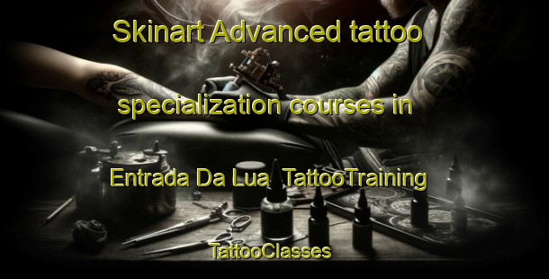 Skinart Advanced tattoo specialization courses in Entrada Da Lua | TattooTraining | TattooClasses | SkinartTraining-Brazil