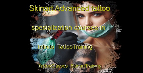 Skinart Advanced tattoo specialization courses in Infinito | TattooTraining | TattooClasses | SkinartTraining-Brazil