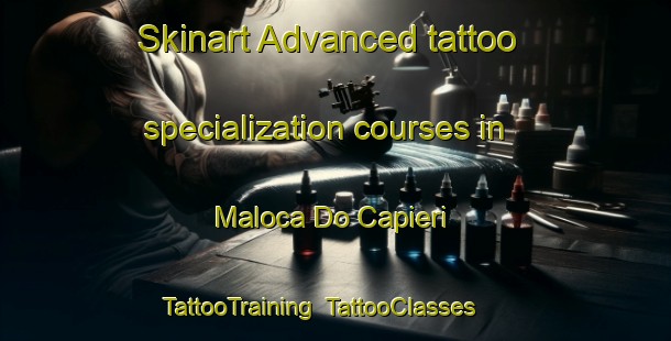 Skinart Advanced tattoo specialization courses in Maloca Do Capieri | TattooTraining | TattooClasses | SkinartTraining-Brazil