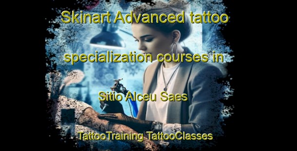 Skinart Advanced tattoo specialization courses in Sitio Alceu Saes | #TattooTraining #TattooClasses #SkinartTraining-Brazil