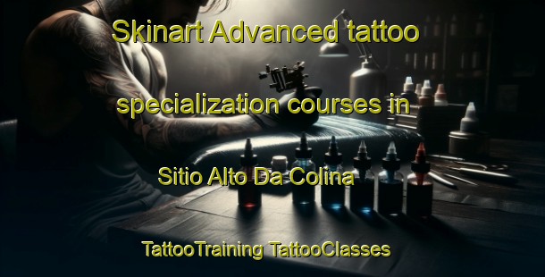 Skinart Advanced tattoo specialization courses in Sitio Alto Da Colina | #TattooTraining #TattooClasses #SkinartTraining-Brazil