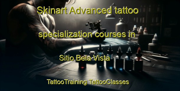 Skinart Advanced tattoo specialization courses in Sitio Bela Vista | #TattooTraining #TattooClasses #SkinartTraining-Brazil