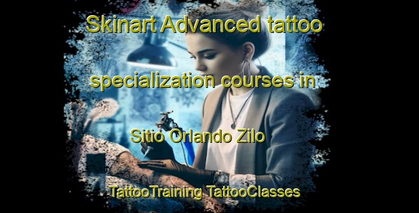 Skinart Advanced tattoo specialization courses in Sitio Orlando Zilo | #TattooTraining #TattooClasses #SkinartTraining-Brazil