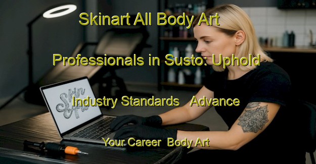 Skinart All Body Art Professionals in Susto: Uphold Industry Standards - Advance Your Career | Body Art Qualification Authority | BAQA-Brazil