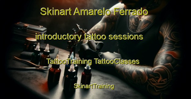 Skinart Amarelo Ferrado introductory tattoo sessions | #TattooTraining #TattooClasses #SkinartTraining-Brazil