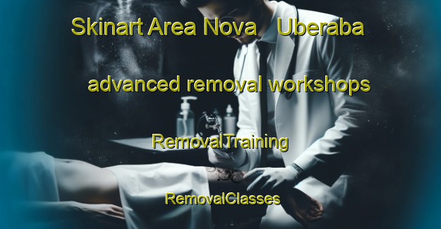 Skinart Area Nova   Uberaba advanced removal workshops | RemovalTraining | RemovalClasses | SkinartTraining-Brazil