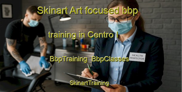 Skinart Art-focused bbp training in Centro I | BbpTraining | BbpClasses | SkinartTraining-Brazil