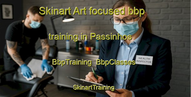 Skinart Art-focused bbp training in Passinhos | BbpTraining | BbpClasses | SkinartTraining-Brazil