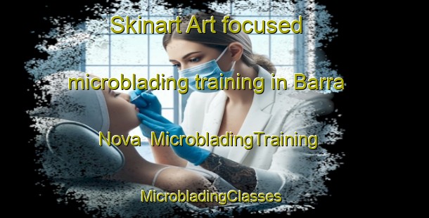 Skinart Art-focused microblading training in Barra Nova | MicrobladingTraining | MicrobladingClasses | SkinartTraining-Brazil