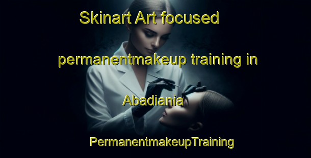 Skinart Art-focused permanentmakeup training in Abadiania | #PermanentmakeupTraining #PermanentmakeupClasses #SkinartTraining-Brazil