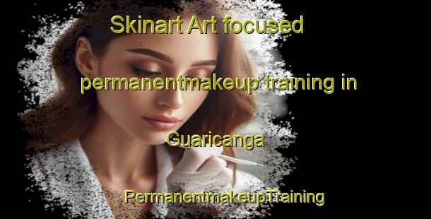 Skinart Art-focused permanentmakeup training in Guaricanga | #PermanentmakeupTraining #PermanentmakeupClasses #SkinartTraining-Brazil