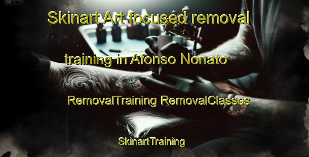 Skinart Art-focused removal training in Afonso Nonato | #RemovalTraining #RemovalClasses #SkinartTraining-Brazil