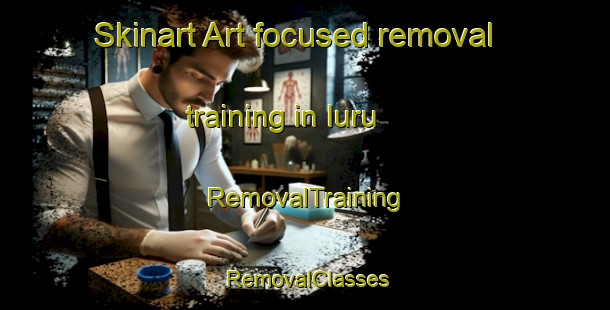 Skinart Art-focused removal training in Iuru | RemovalTraining | RemovalClasses | SkinartTraining-Brazil