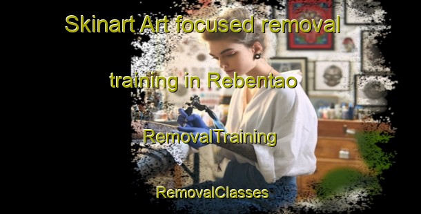 Skinart Art-focused removal training in Rebentao | RemovalTraining | RemovalClasses | SkinartTraining-Brazil