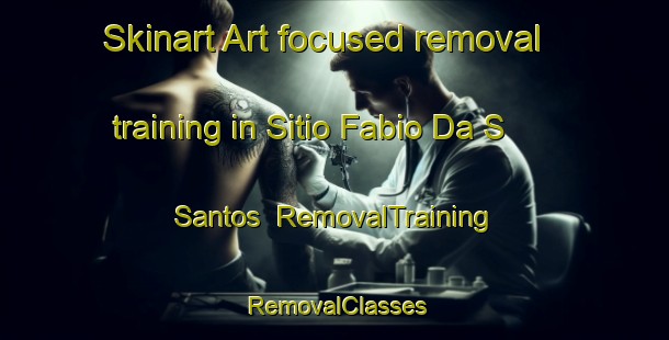 Skinart Art-focused removal training in Sitio Fabio Da S  Santos | RemovalTraining | RemovalClasses | SkinartTraining-Brazil