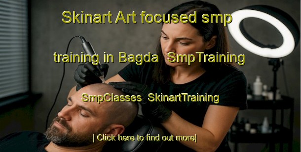 Skinart Art-focused smp training in Bagda | SmpTraining | SmpClasses | SkinartTraining-Brazil
