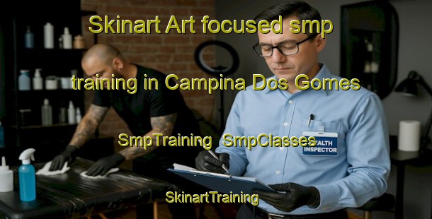 Skinart Art-focused smp training in Campina Dos Gomes | SmpTraining | SmpClasses | SkinartTraining-Brazil