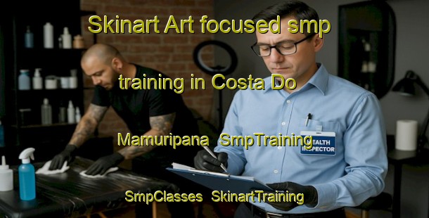 Skinart Art-focused smp training in Costa Do Mamuripana | SmpTraining | SmpClasses | SkinartTraining-Brazil