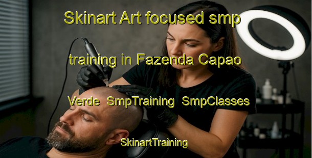 Skinart Art-focused smp training in Fazenda Capao Verde | SmpTraining | SmpClasses | SkinartTraining-Brazil