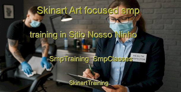 Skinart Art-focused smp training in Sitio Nosso Ninho | SmpTraining | SmpClasses | SkinartTraining-Brazil
