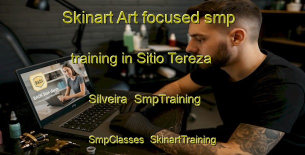 Skinart Art-focused smp training in Sitio Tereza Silveira | SmpTraining | SmpClasses | SkinartTraining-Brazil