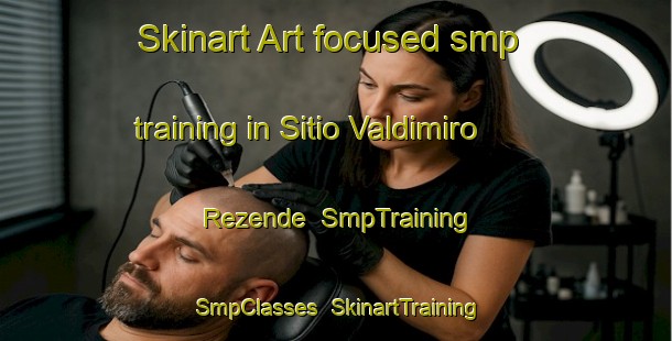 Skinart Art-focused smp training in Sitio Valdimiro Rezende | SmpTraining | SmpClasses | SkinartTraining-Brazil