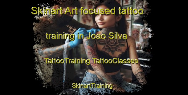 Skinart Art-focused tattoo training in Joao Silva | #TattooTraining #TattooClasses #SkinartTraining-Brazil