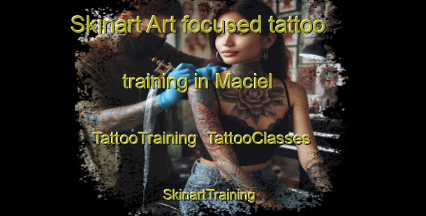 Skinart Art-focused tattoo training in Maciel | TattooTraining | TattooClasses | SkinartTraining-Brazil