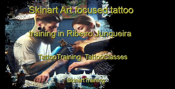 Skinart Art-focused tattoo training in Ribeiro Junqueira | TattooTraining | TattooClasses | SkinartTraining-Brazil