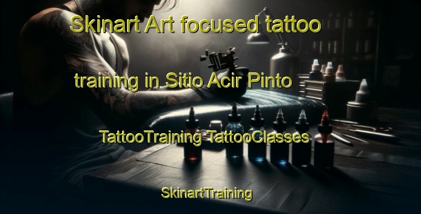 Skinart Art-focused tattoo training in Sitio Acir Pinto | #TattooTraining #TattooClasses #SkinartTraining-Brazil